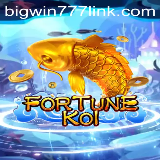 EXPLORE THE EXCITING WORLD OF FORTUNEKOI WITH BIGWIN777