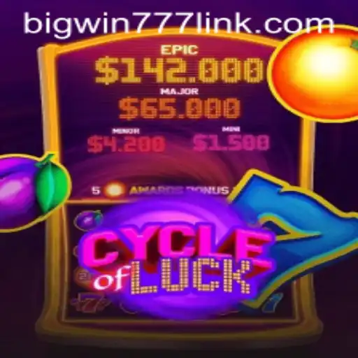 Exploring CycleofLuck: The Ultimate Gaming Experience with Bigwin777