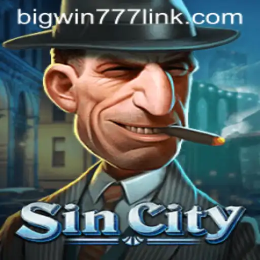 Exploring the World of SinCity: The Rise of Bigwin777